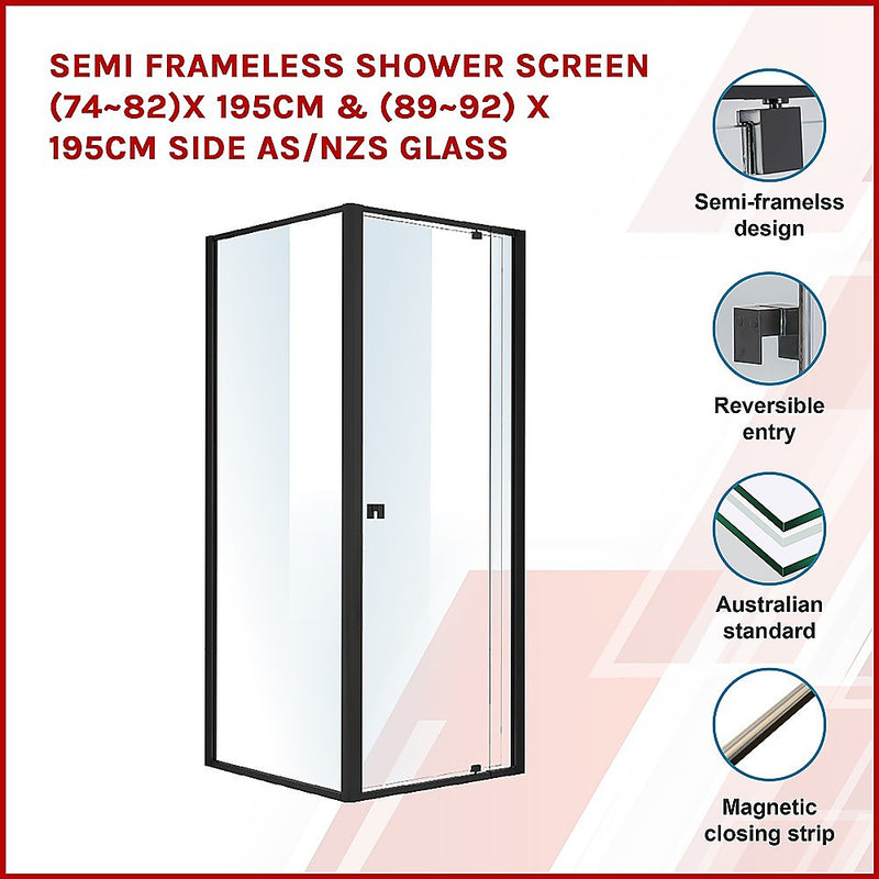 Dealsmate Semi Frameless Shower Screen (74~82)x 195cm & (89~92)x 195cm Side AS/NZS Glass