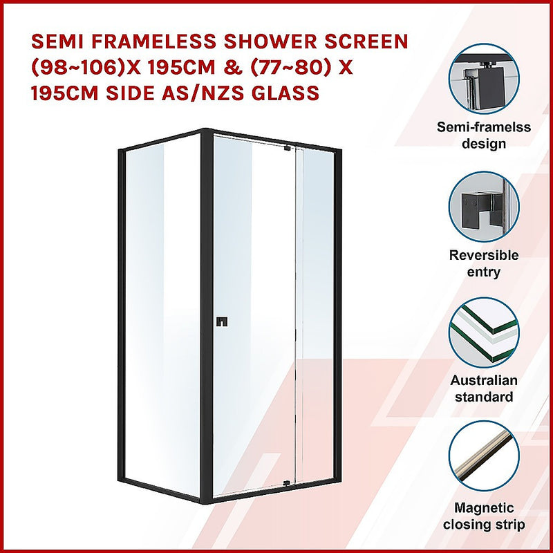 Dealsmate Semi Frameless Shower Screen (98~106)x 195cm & (77~80)x 195cm Side AS/NZS Glass