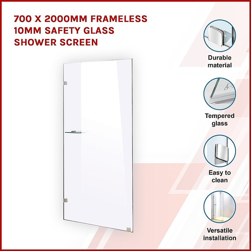 Dealsmate 700 x 2000mm Frameless 10mm Safety Glass Shower Screen