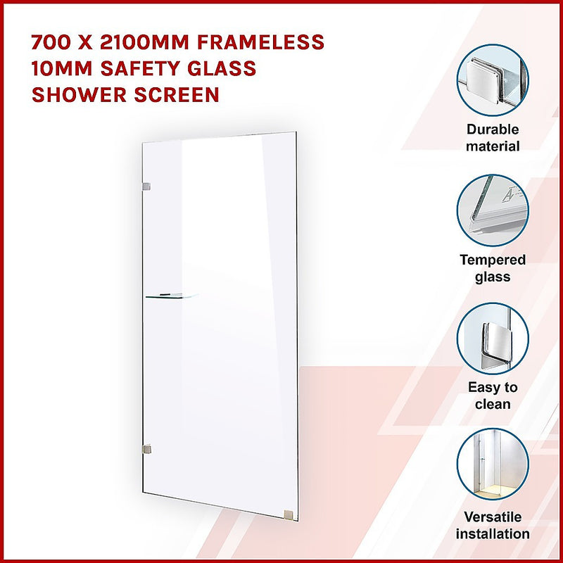 Dealsmate 700 x 2100mm Frameless 10mm Safety Glass Shower Screen