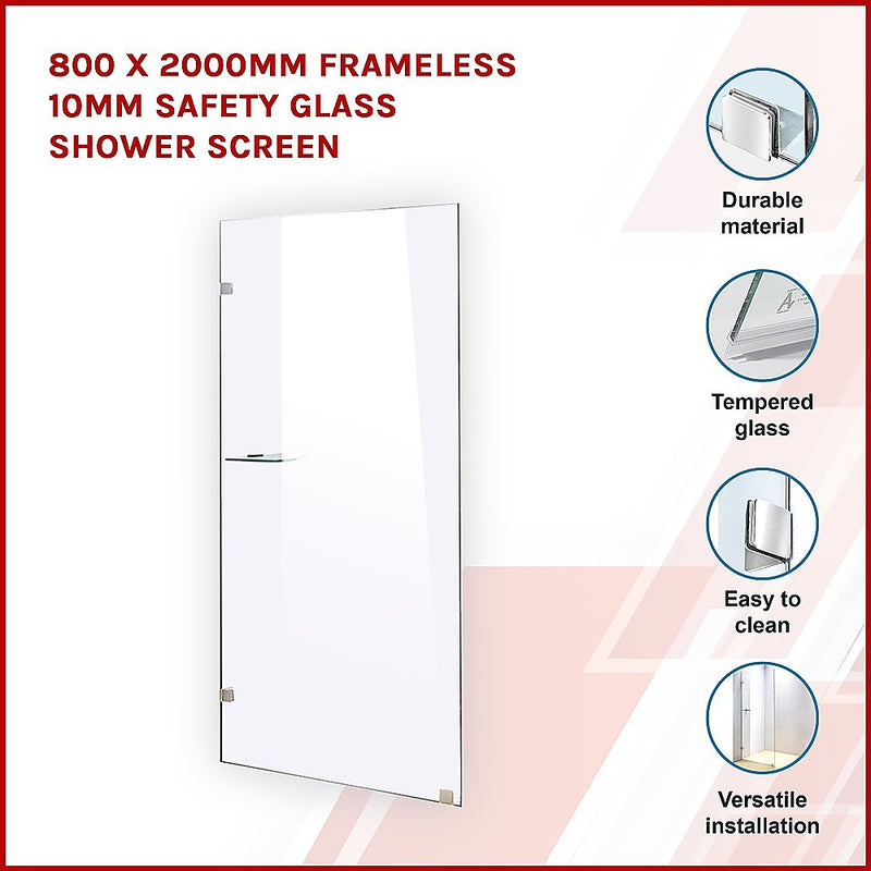 Dealsmate 800 x 2000mm Frameless 10mm Safety Glass Shower Screen