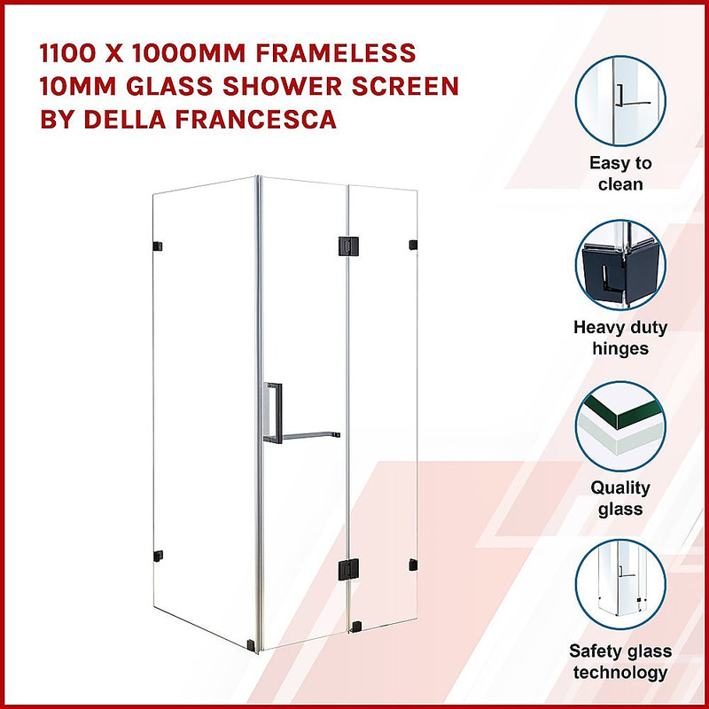 Dealsmate 1100 x 1000mm Frameless 10mm Glass Shower Screen By Della Francesca