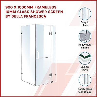 Dealsmate 900 x 1000mm Frameless 10mm Glass Shower Screen By Della Francesca
